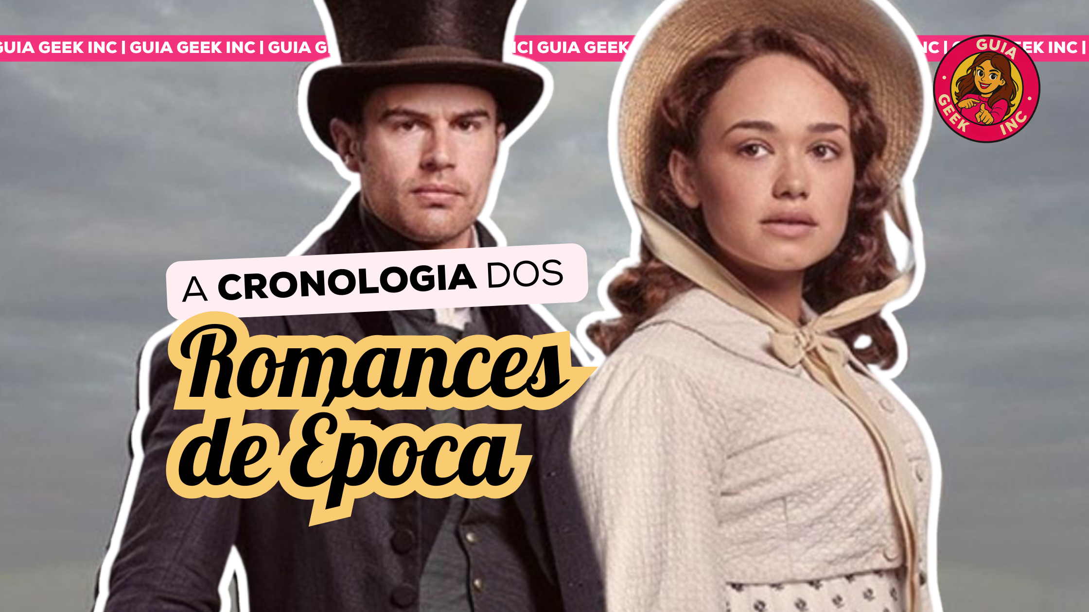 CRONOLOGIA ROMANCES DE ÉPOCA