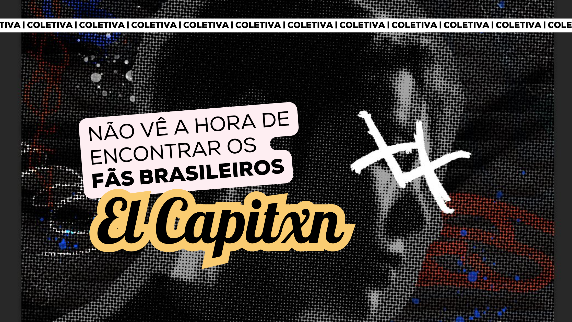 coletiva el capitxn