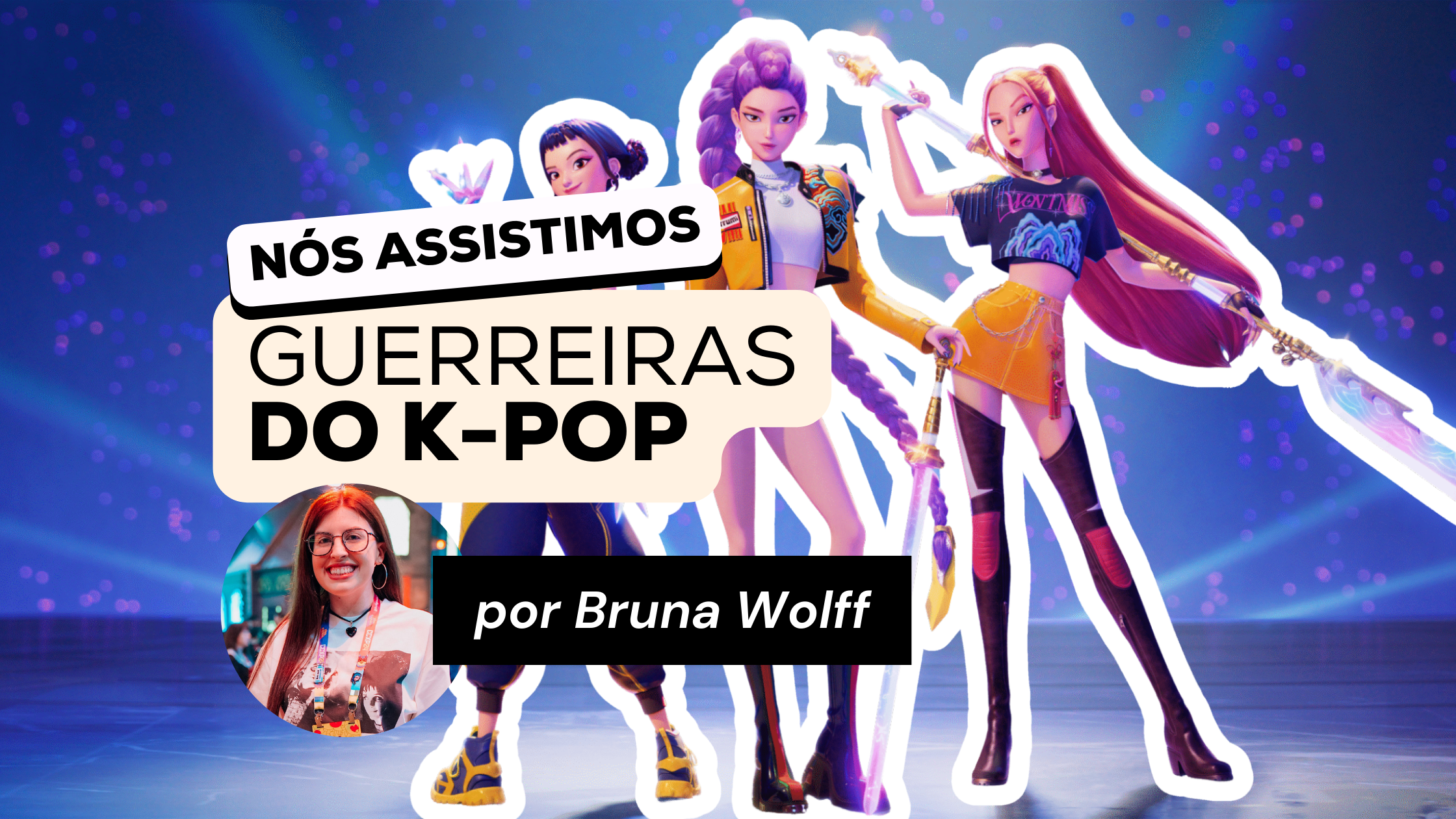 review guerreiras do K-Pop
