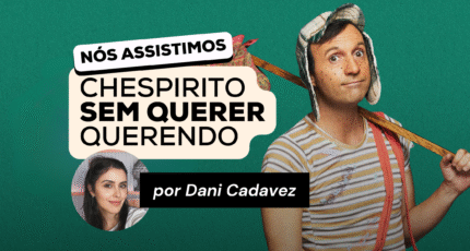Review Chespirito Sem querer querendo