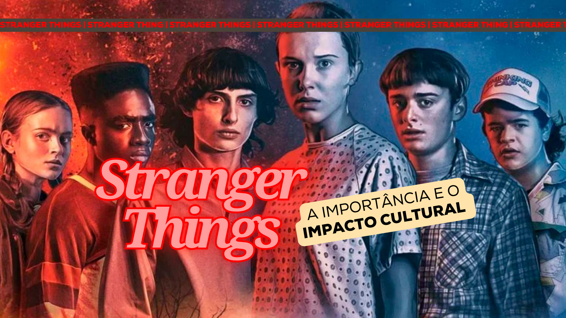 CAPA STRANGER THINGS